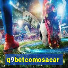 q9betcomosacar