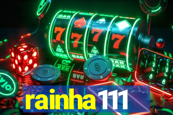 rainha111