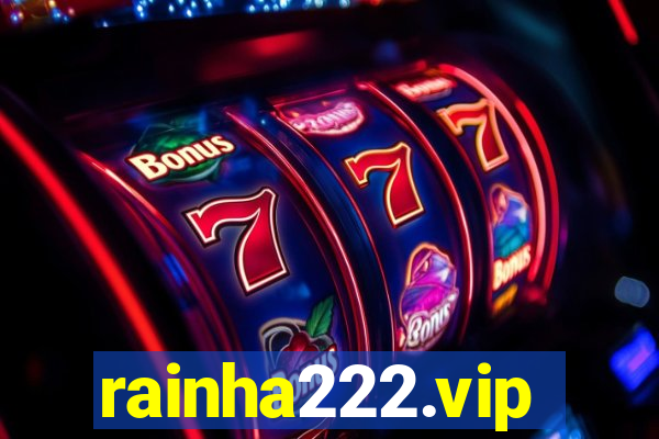rainha222.vip