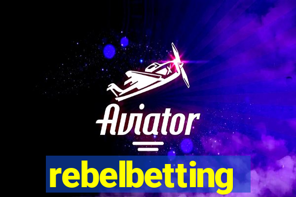rebelbetting