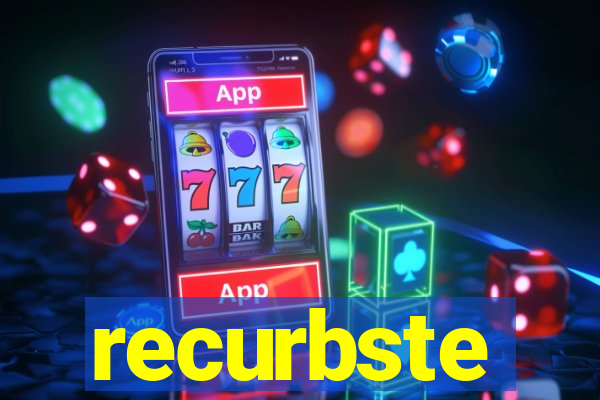 recurbste