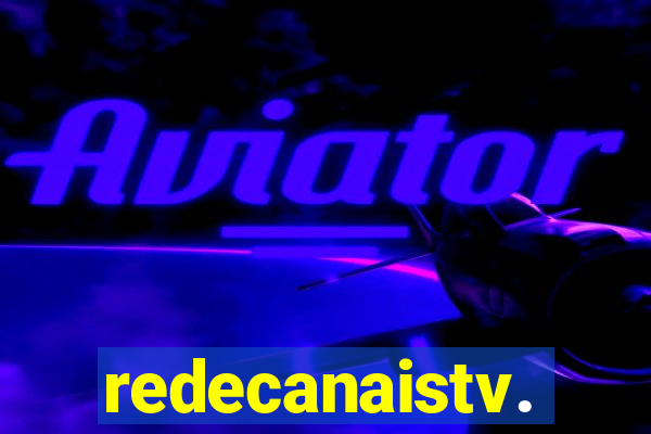 redecanaistv.