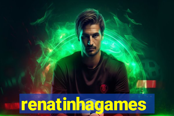 renatinhagames