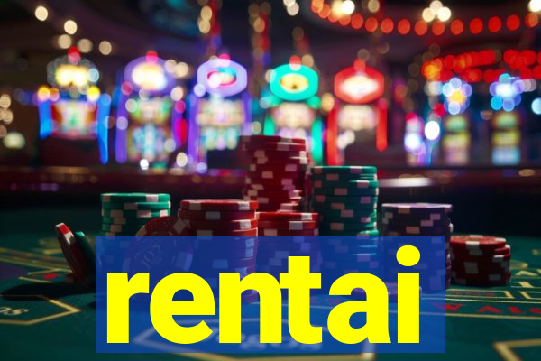 rentai