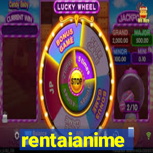 rentaianime
