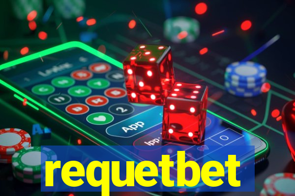 requetbet