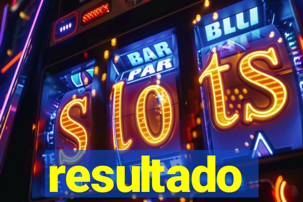 resultado