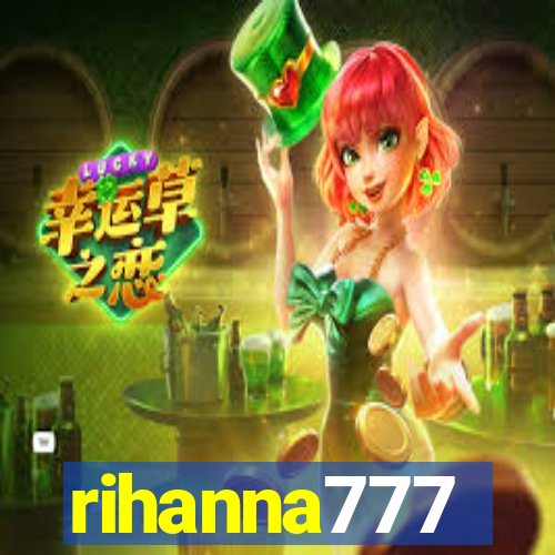 rihanna777