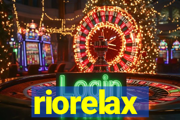 riorelax