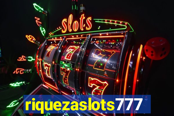 riquezaslots777