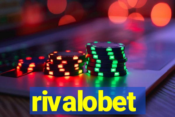 rivalobet