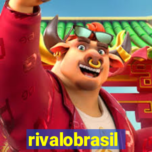 rivalobrasil