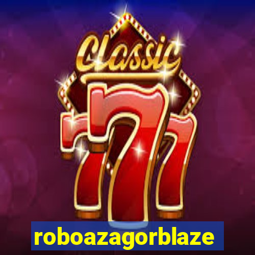 roboazagorblaze