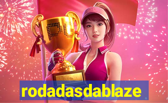 rodadasdablaze