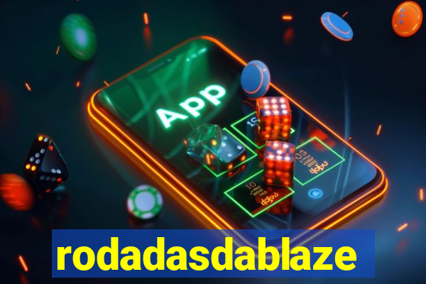rodadasdablaze