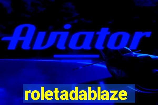roletadablaze