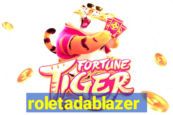 roletadablazer
