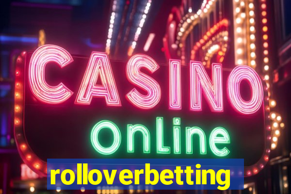 rolloverbetting