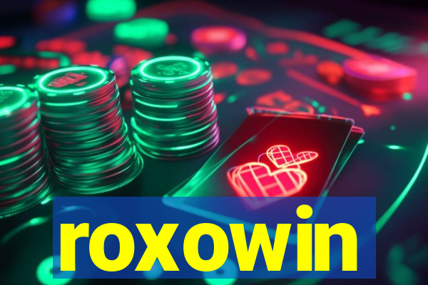 roxowin