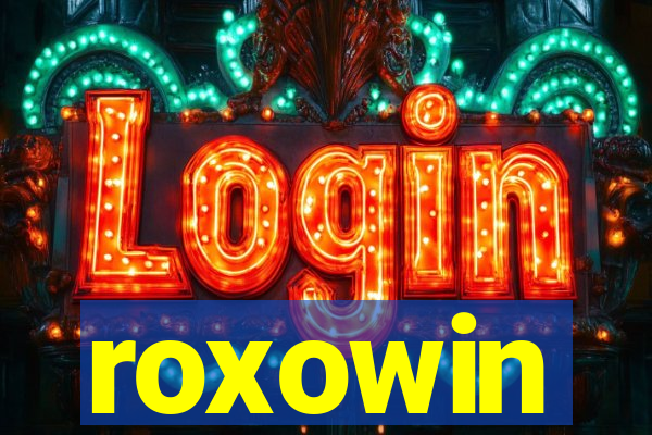 roxowin