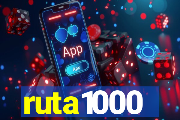 ruta1000