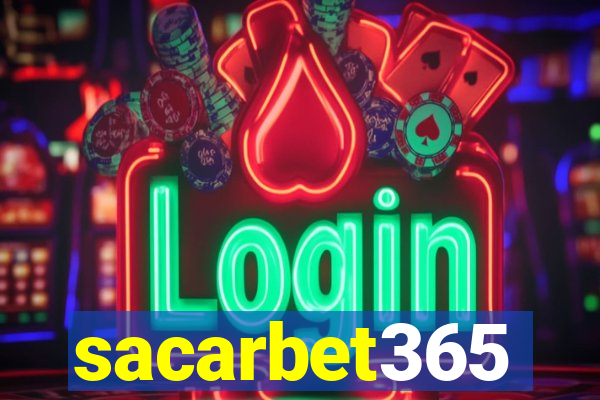 sacarbet365