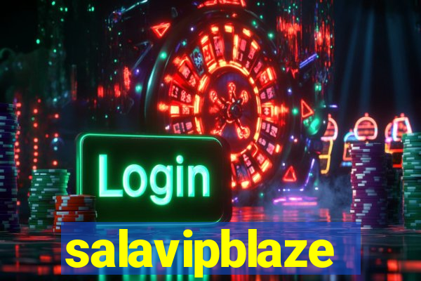 salavipblaze