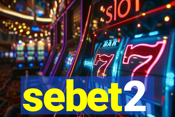 sebet2