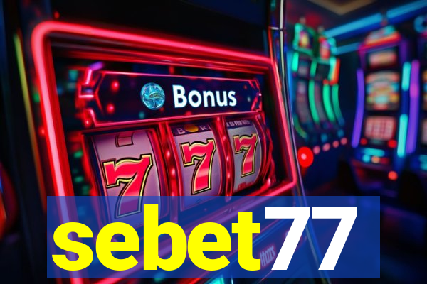 sebet77