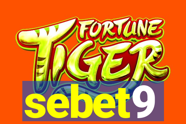 sebet9
