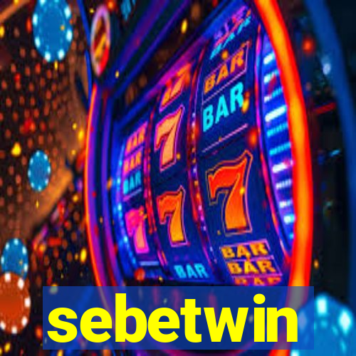 sebetwin