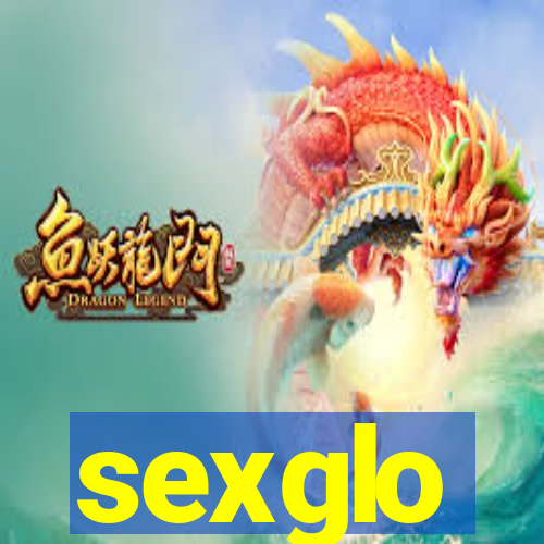 sexglo