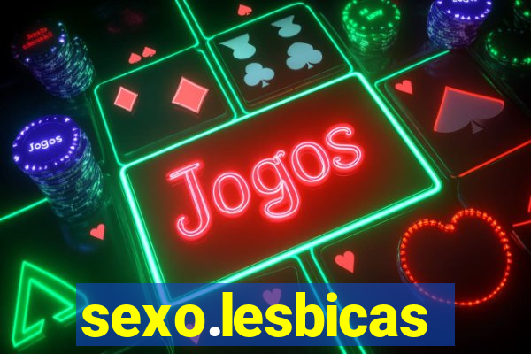 sexo.lesbicas