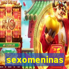 sexomeninas