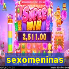 sexomeninas
