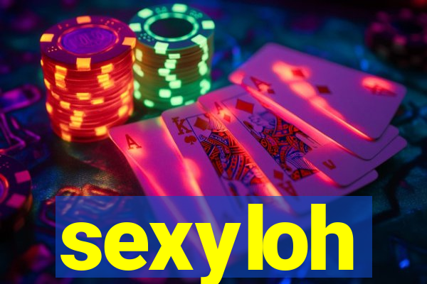 sexyloh