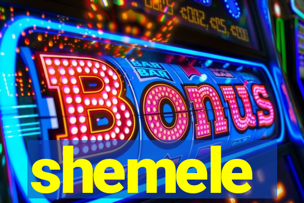 shemele