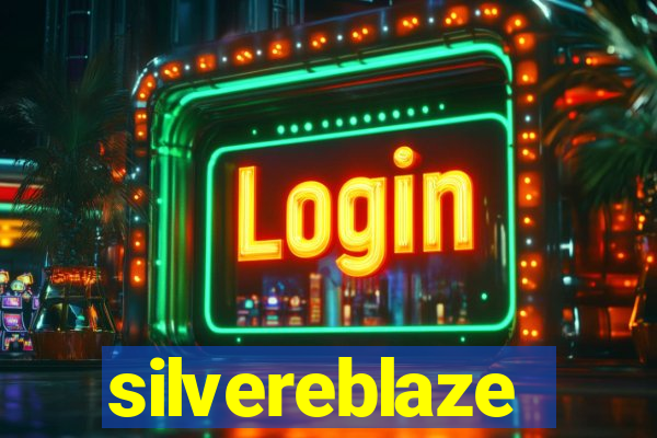silvereblaze