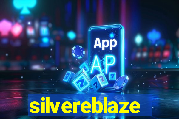 silvereblaze