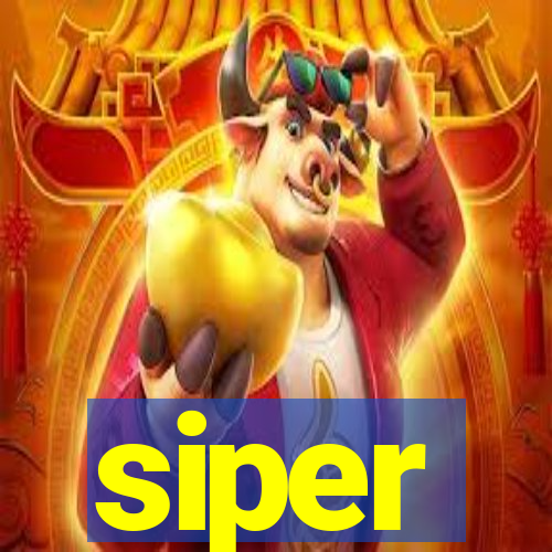 siper