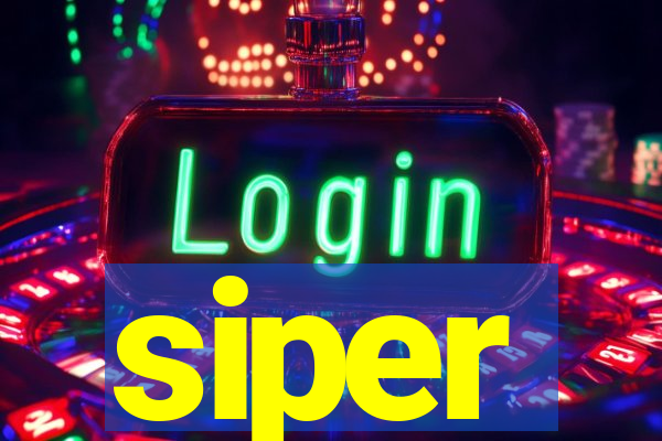 siper