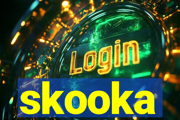 skooka