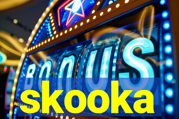skooka