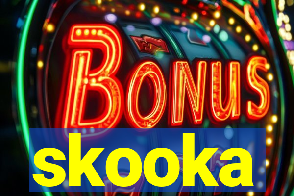 skooka