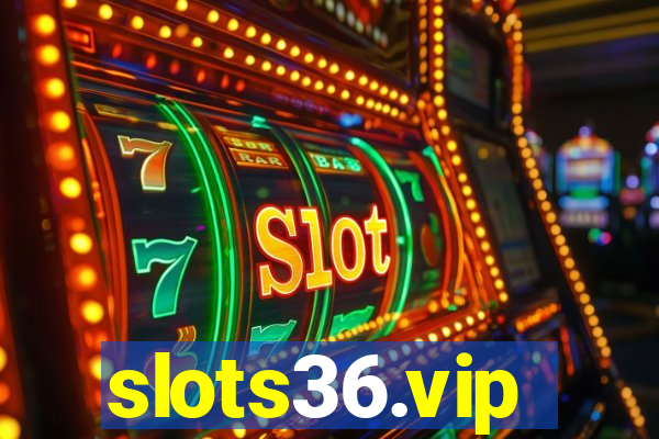 slots36.vip