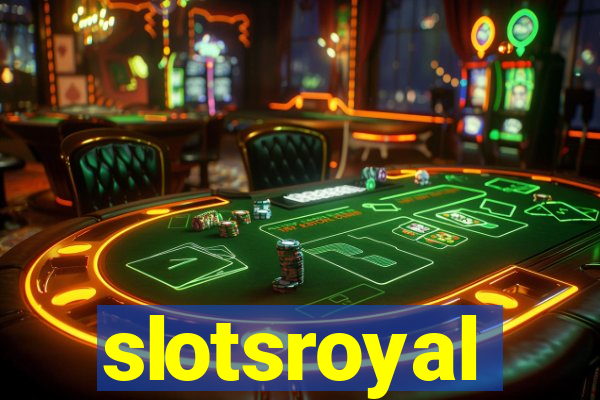 slotsroyal