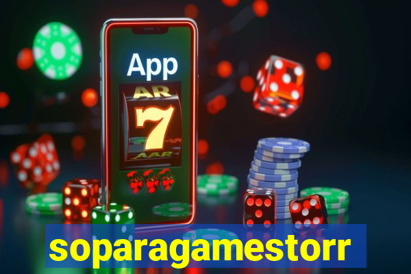 soparagamestorrents