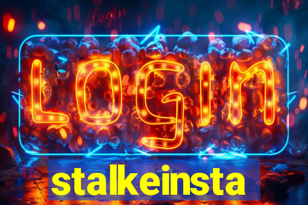 stalkeinsta