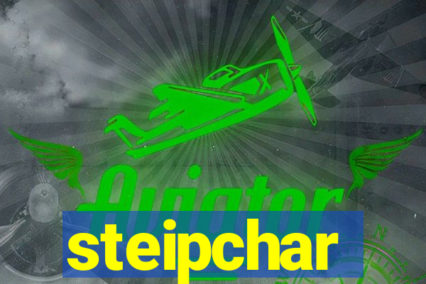 steipchar