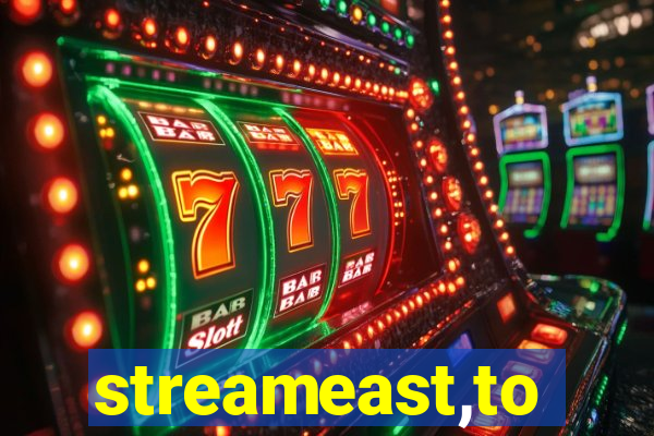 streameast,to